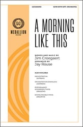 A Morning Like This SATB choral sheet music cover